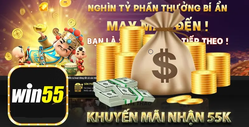 Ưu Đãi Hấp Dẫn Khi Đăng Ký WIN55